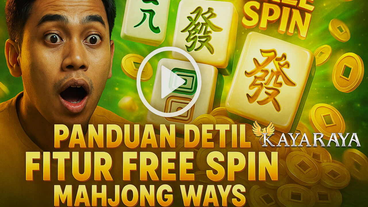 Panduan Detil Fitur Free Spin Mahjong Ways bersama KAYARAYA bermodal RTP Jitu 97% Kata Radit, Pakar Game
