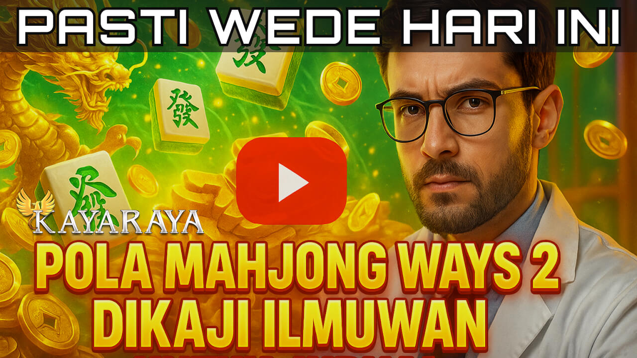 Pola Mahjong Ways 2 Dikaji Ilmuwan ITB untuk Jurnal Teknik Game Tunjukkan Potensi RTP Maksimal