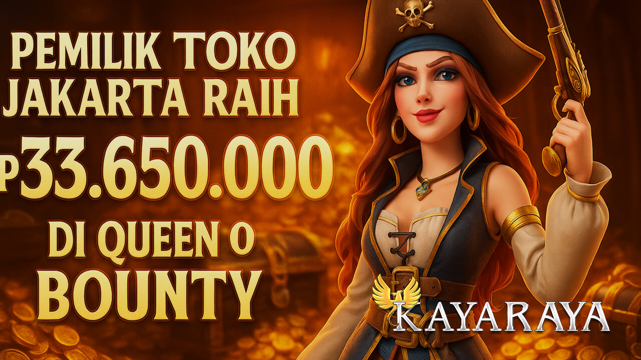 Pemilik Toko Jakarta Raih Rp33.650.000 di Queen of Bounty RTP Live 97% Kunci Hoki Bos Muda Andre Berkat Scatter Emas KAYARAYA